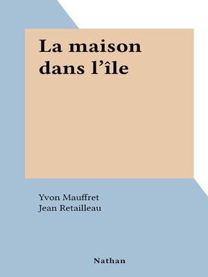 cover image of La maison dans l'île